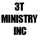 3T MINISTRY INC