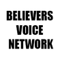 BELIEVERS VOICE NETWORK