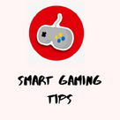 Smart Gaming Tips