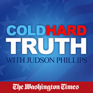 The Cold Hard Truth with Judson Phillips