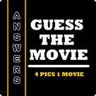 Guess the Movie Answers