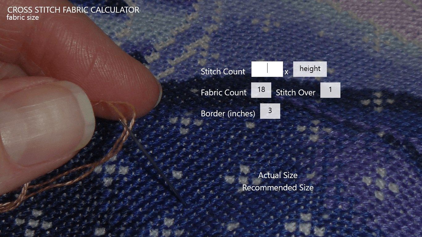Cross Stitch Fabric Calculator