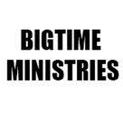 BIGTIME MINISTRIES