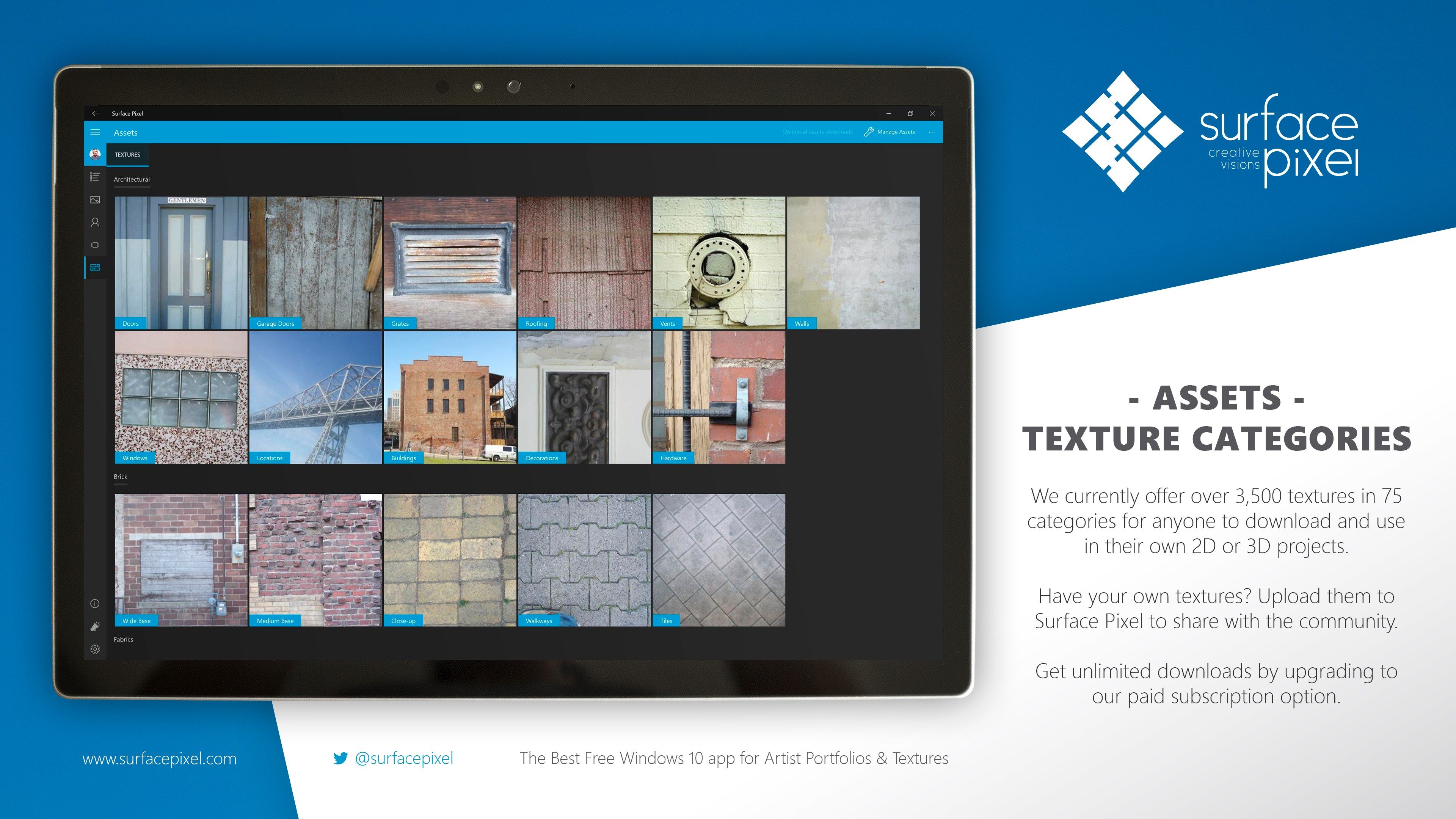 We currently offer over 3,500 textures in 75 categories for anyone to download and use in their own 2D or 3D projects.

Have your own textures? Upload them to Surface Pixel to share with the community.

Get unlimited downloads by upgrading to our paid subscription option.