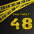 The FIRST 48