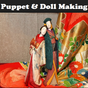 Puppet & Doll Making