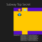 Subway Top Secret EN