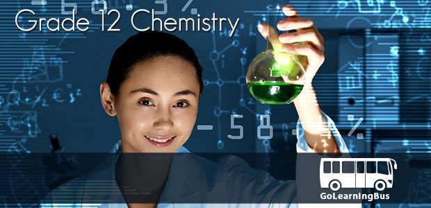 Grade 12 Chemistry by GoLearningBus