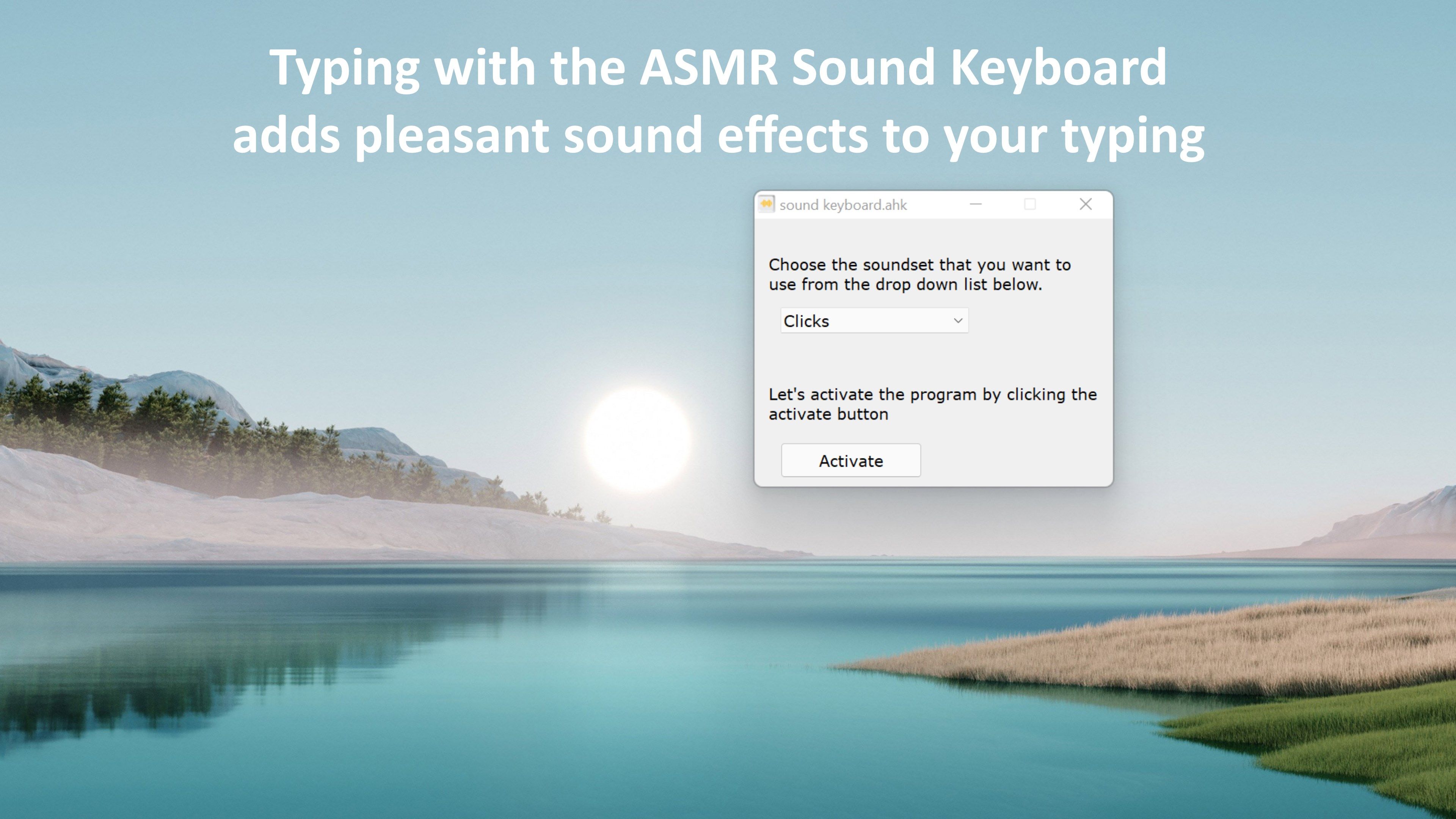 A simple clean Ui for the ASMR Sound Keyboard - add typing sounds to your key presses on the keyboard to make it more fun