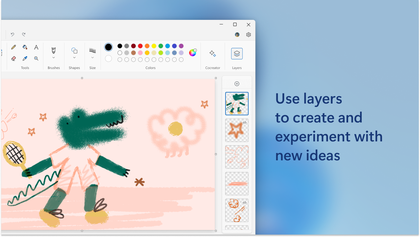 Use layers to create and experiment with new ideas.