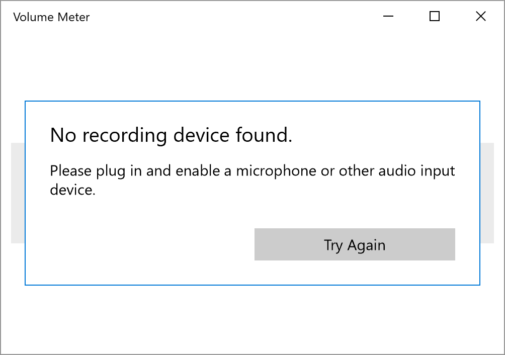 You'll need a microphone or other audio input device. Make sure it's connected, enabled, and set to default!