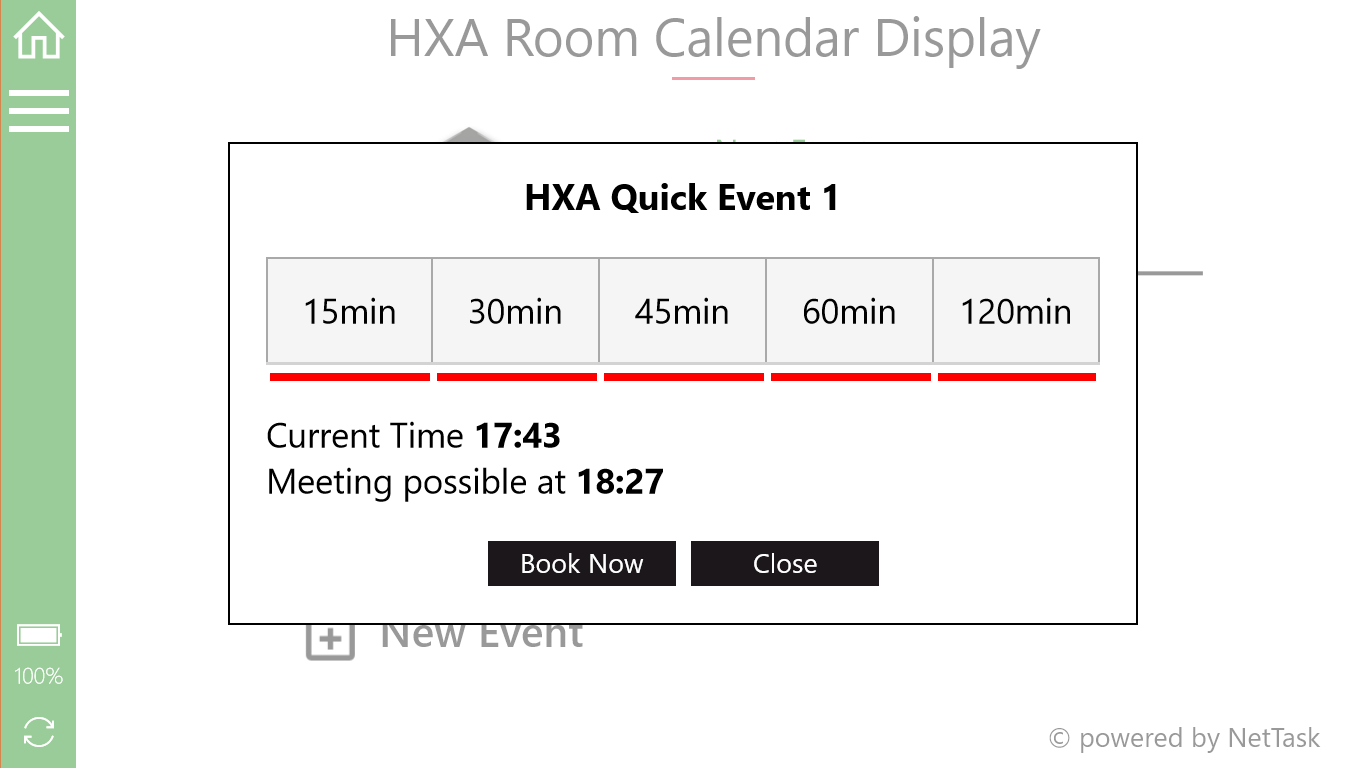 If a time slot is not available (Show with a red underline) for a Quick Event you can schedule a Event for the next available time.