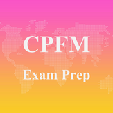 CPFM Exam Prep 2017 Edition