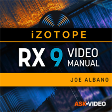 Video Manual For iZotope RX 9