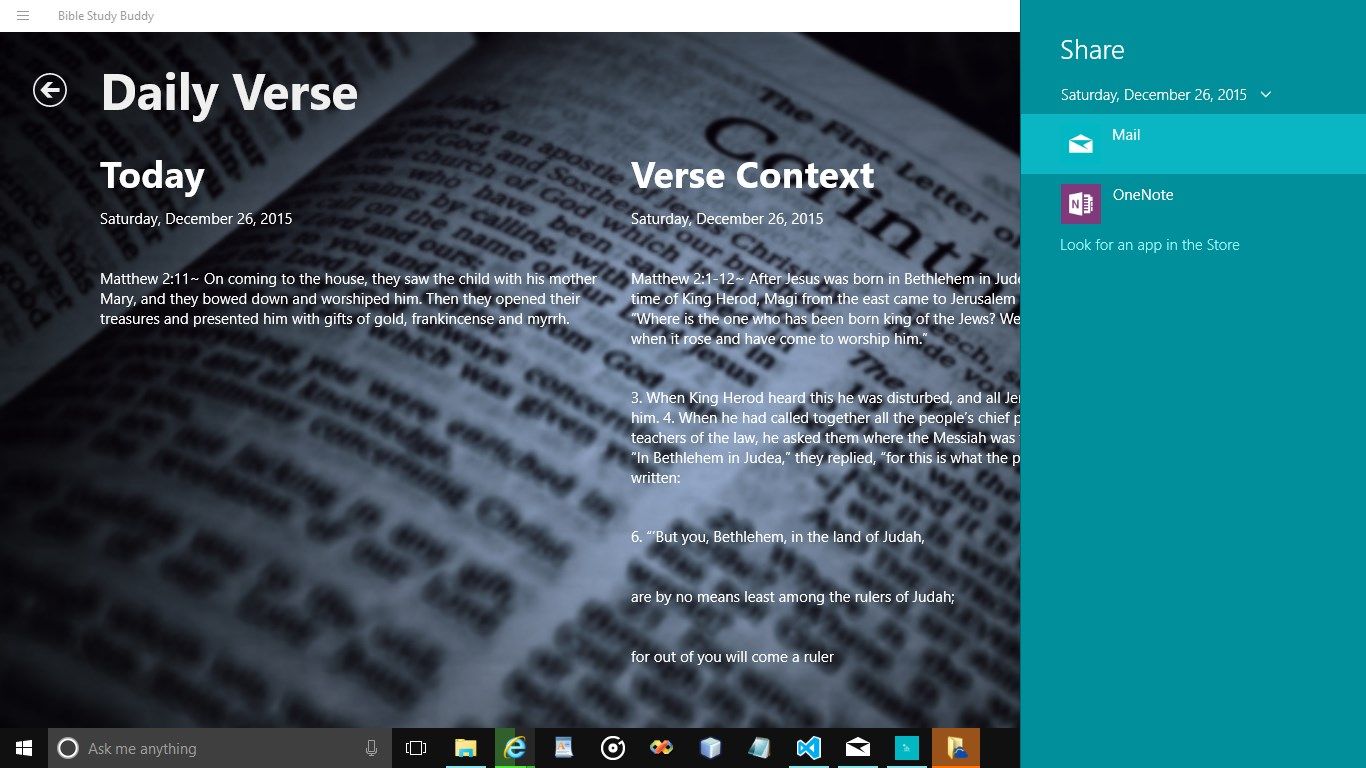 Easily share a great verse or devotional with friends and family through the built in Share feature!