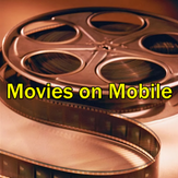 Movies on Mobile