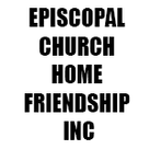 EPISCOPAL CHURCH HOME FRIENDSHIP INC