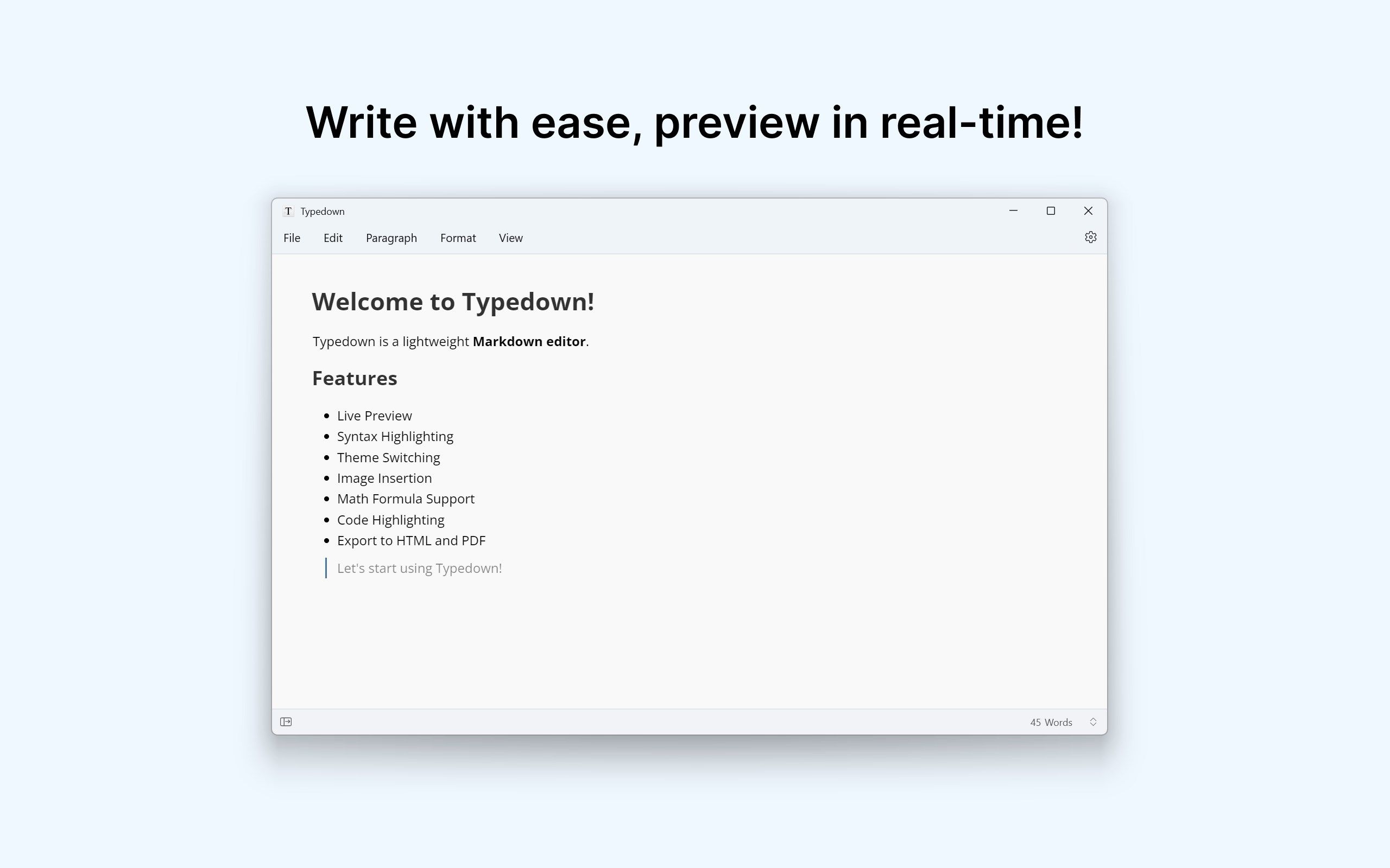 Write with ease, preview in real-time!