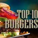 Best Burgers. Top-10 most popular recipes