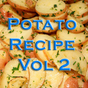 Potato Recipes Videos Vol 2