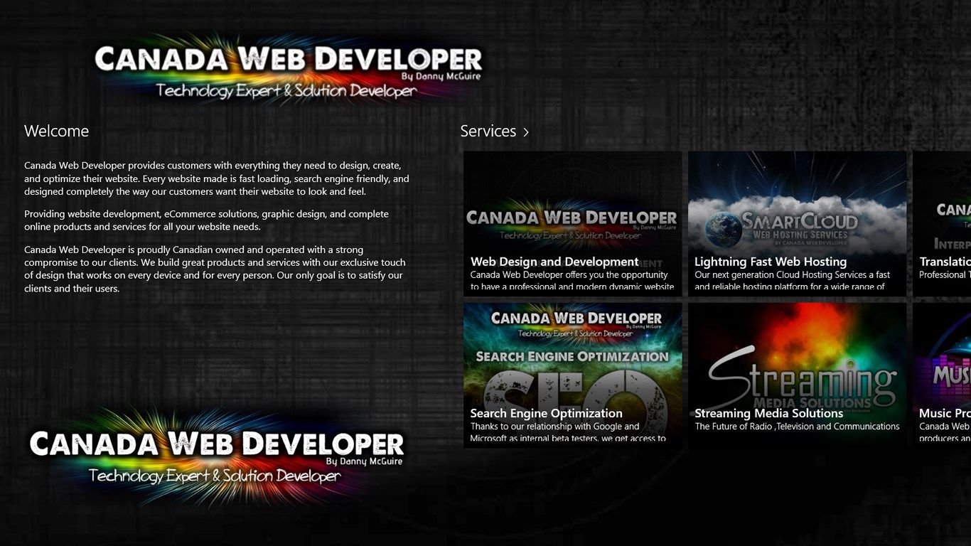 With Canada Web Developer App for all Windows Devices, all of our professional services are just a tap away.