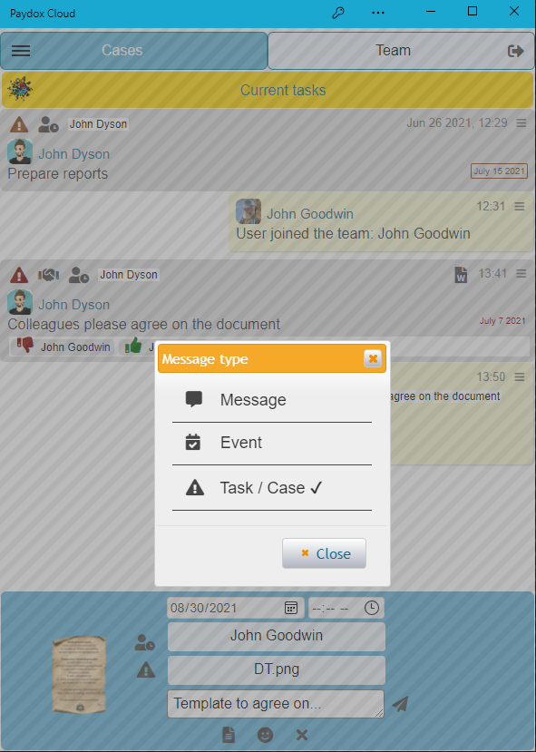 You can create messages, events, tasks and cases (hierarchical sets of tasks, events and messages)