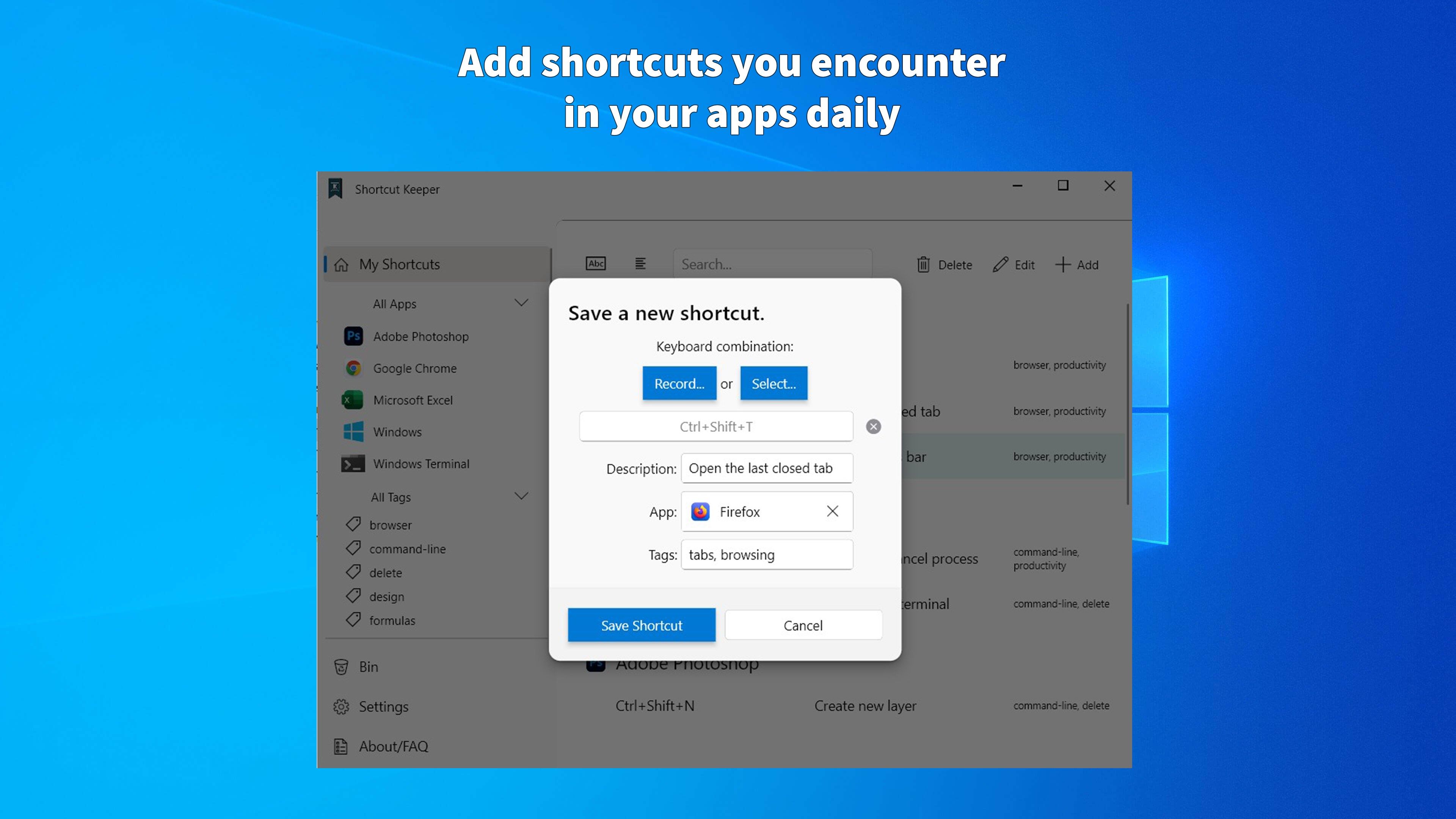 Add shortcuts you encounter daily in your apps