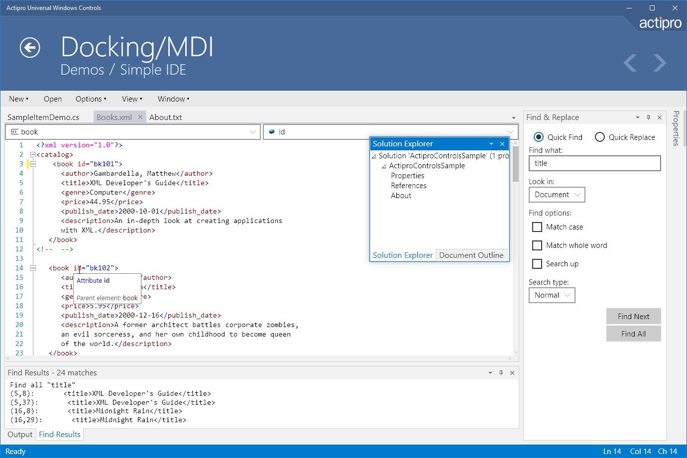 Use our docking window, MDI, and code editor controls to build an IDE, script, or expression editor app.