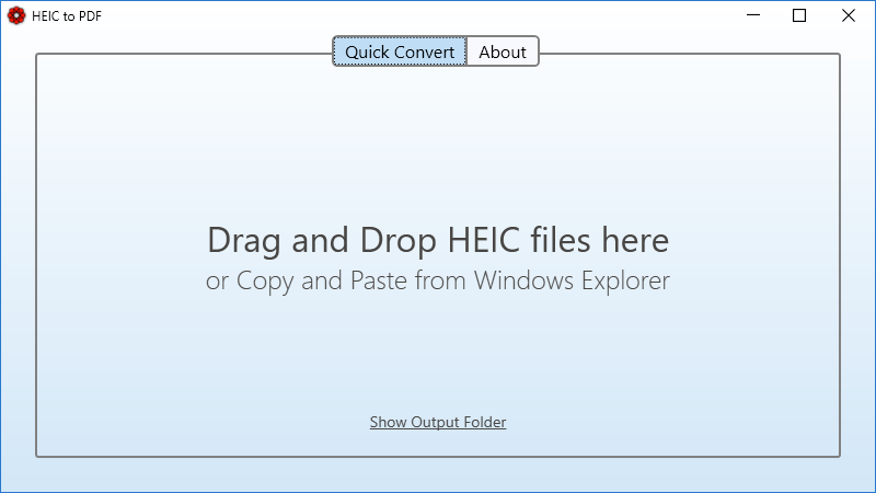 Just drag 'n' Drop or Copy 'n' Paste HEIC files onto the app