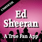 Unofficial Ed Sheeran Fan App