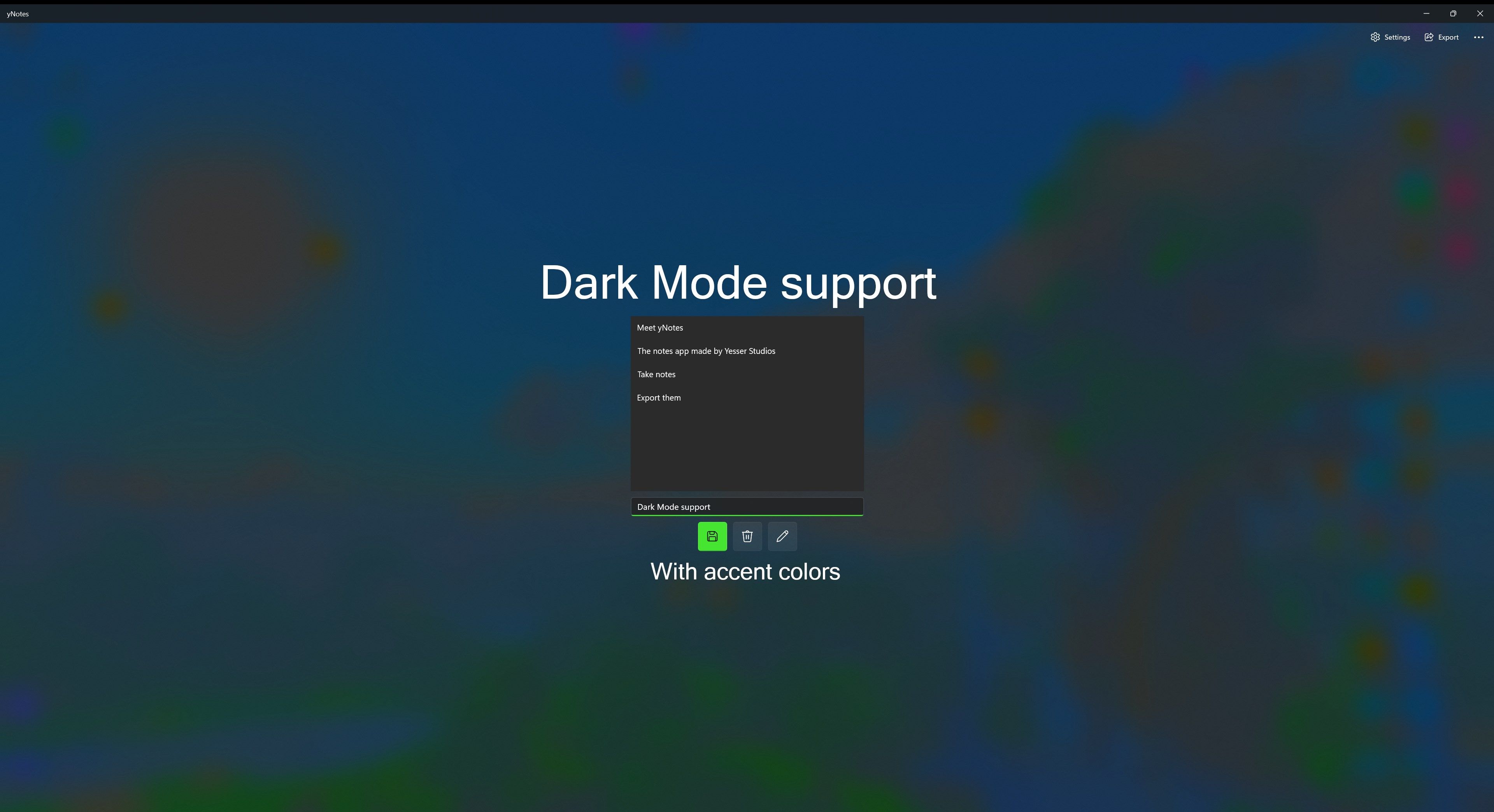 Dark Mode support
With accent colors