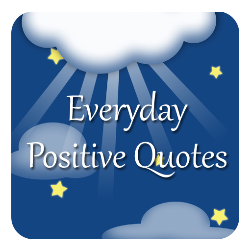 Everyday Positive Quotes