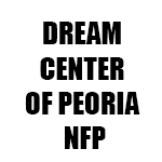 DREAM CENTER OF PEORIA NFP