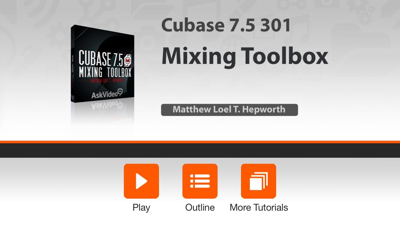 Cubase 7.5 301 - Mixing Toolbox