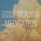 Morning 3 min Meditation