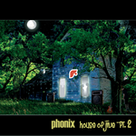 Phonix - House of Jive Pt.2 - Flavorite