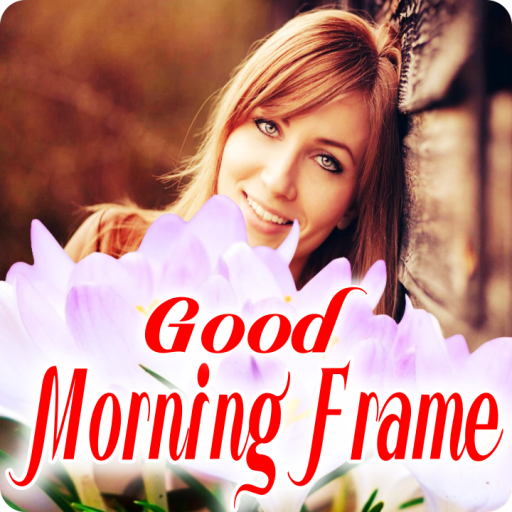 Good Morning Image Photo Frame