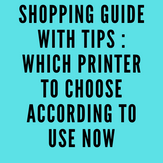 Shopping guide with tips : Which printer to choose according to use now.
