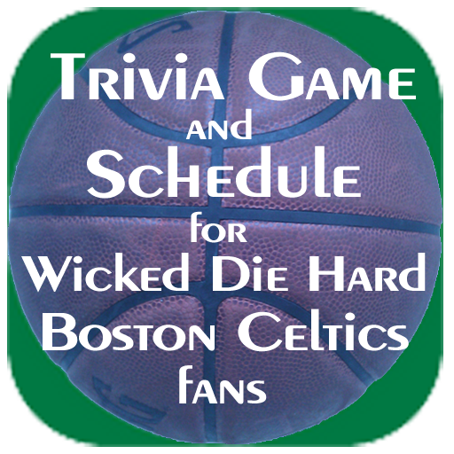 Trivia Game and Schedule for Boston Celtics Fans