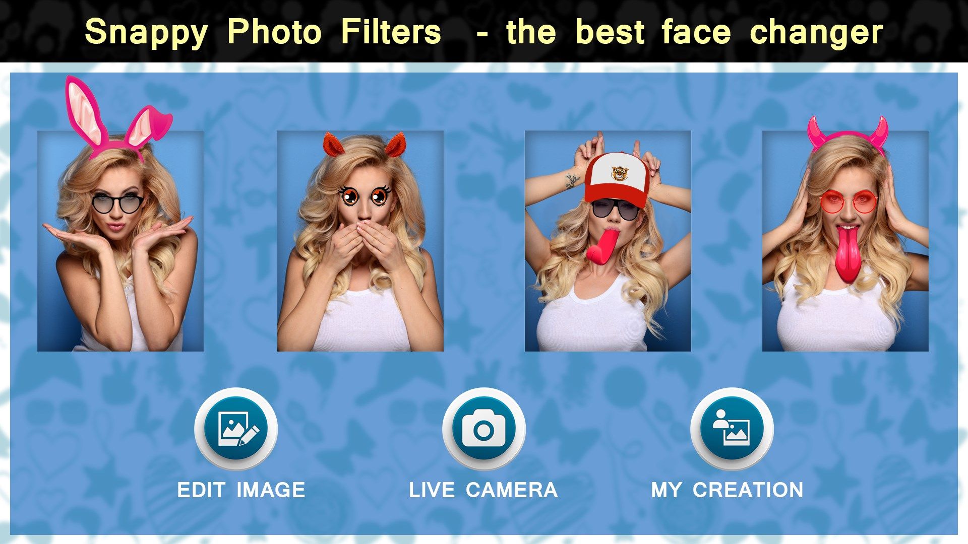 Snappy Photo Filter : The Best Face Changer