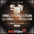 Music Business: Synchronization Licenses and Royalties