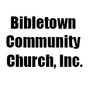 Bibletown Community Church, Inc
