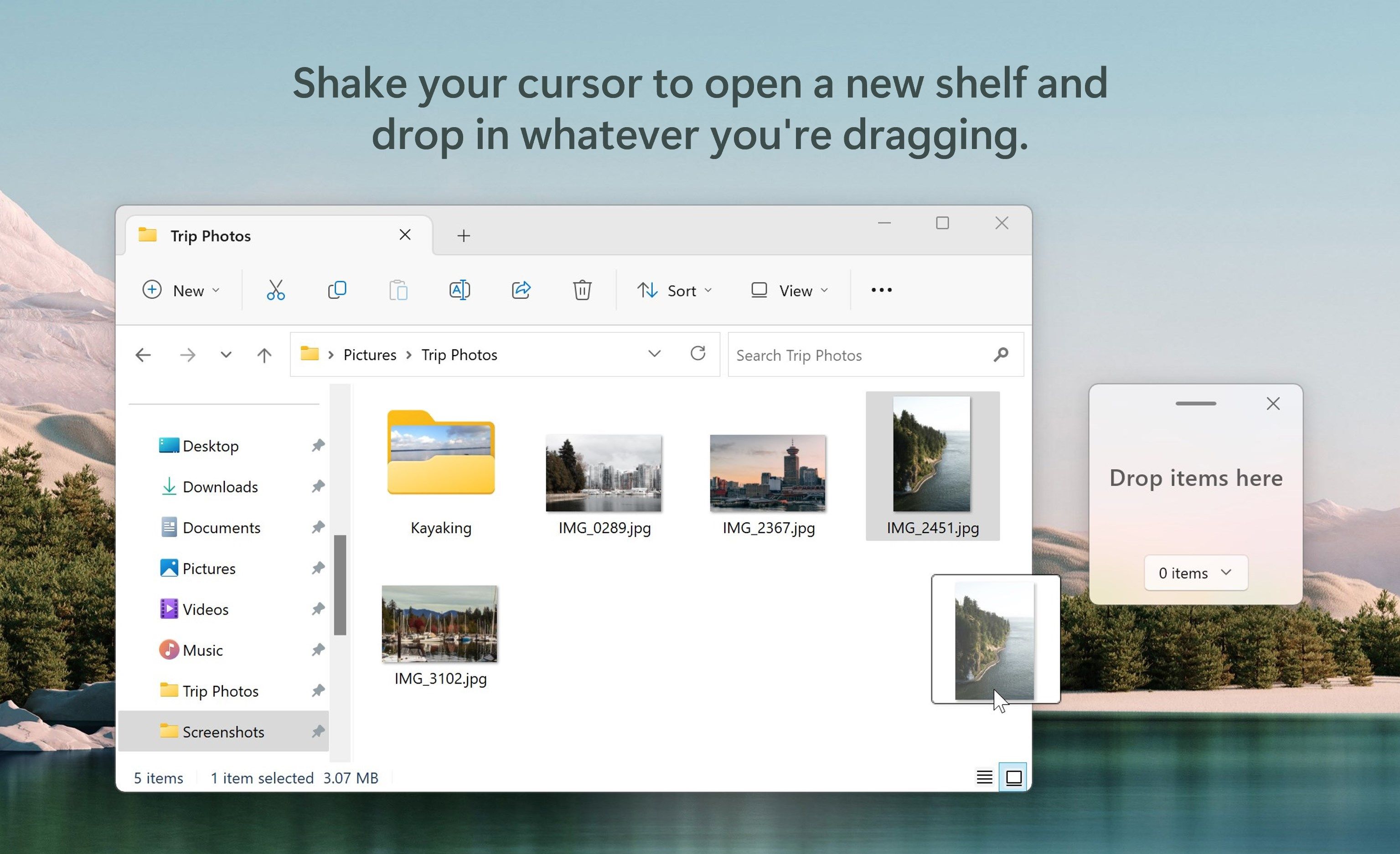 Shake your cursor to open a new shelf and drop in whatever you're dragging.