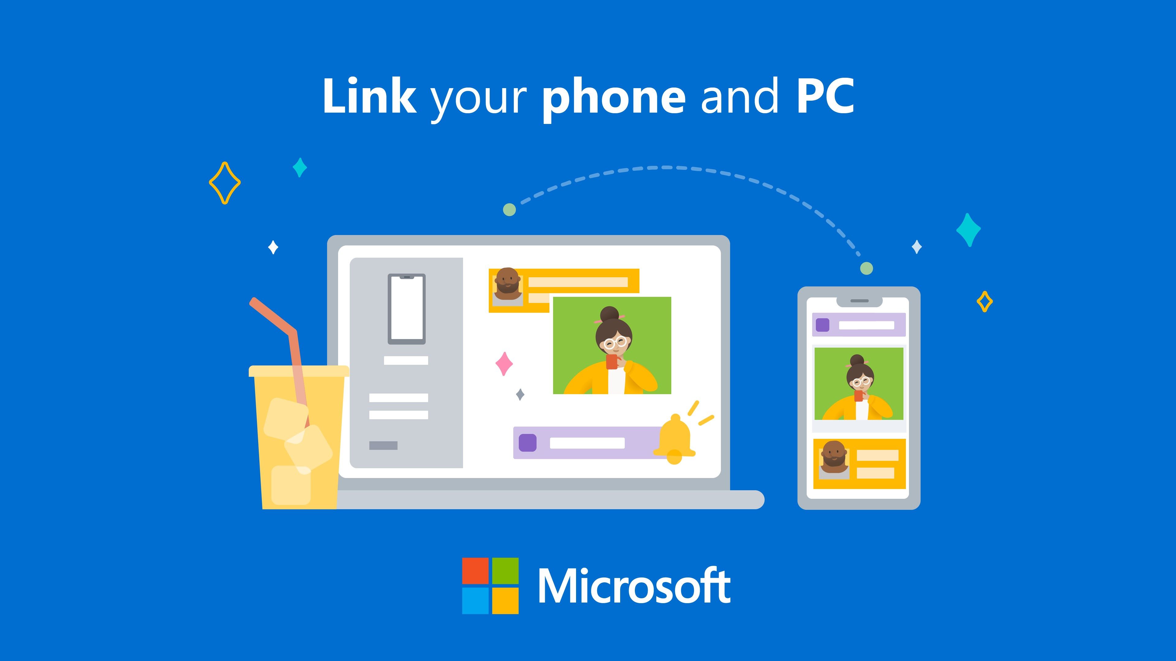 You love your phone. So does your PC. Stay connected with the Phone Link app.​