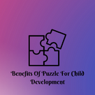 Benefits Of Puzzle For Child Development