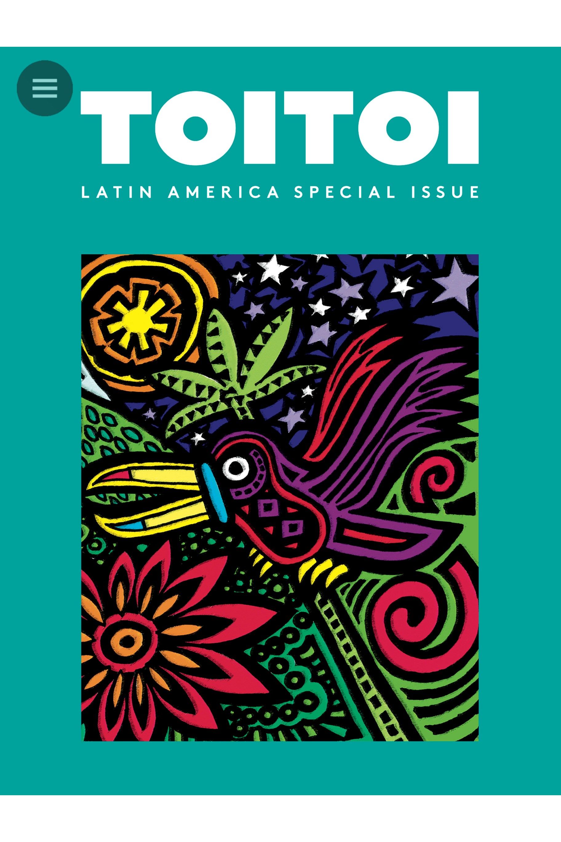 Toitoi: Latin American Special Issue