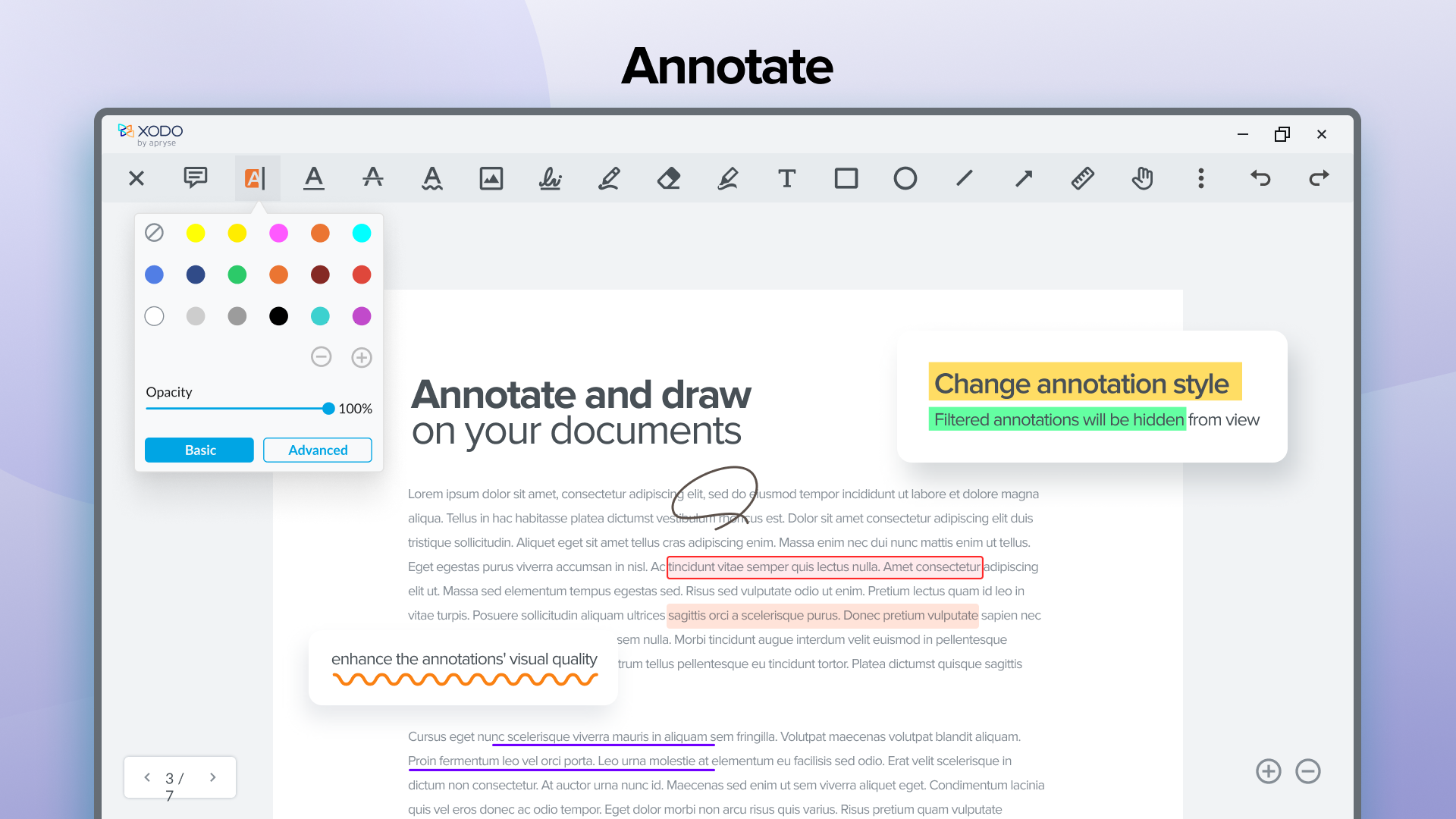 Annotate any PDF. Highlight or strikeout text, insert text, or attach sticky notes. Draw lines, arrows, circles, or simply draw freehand.