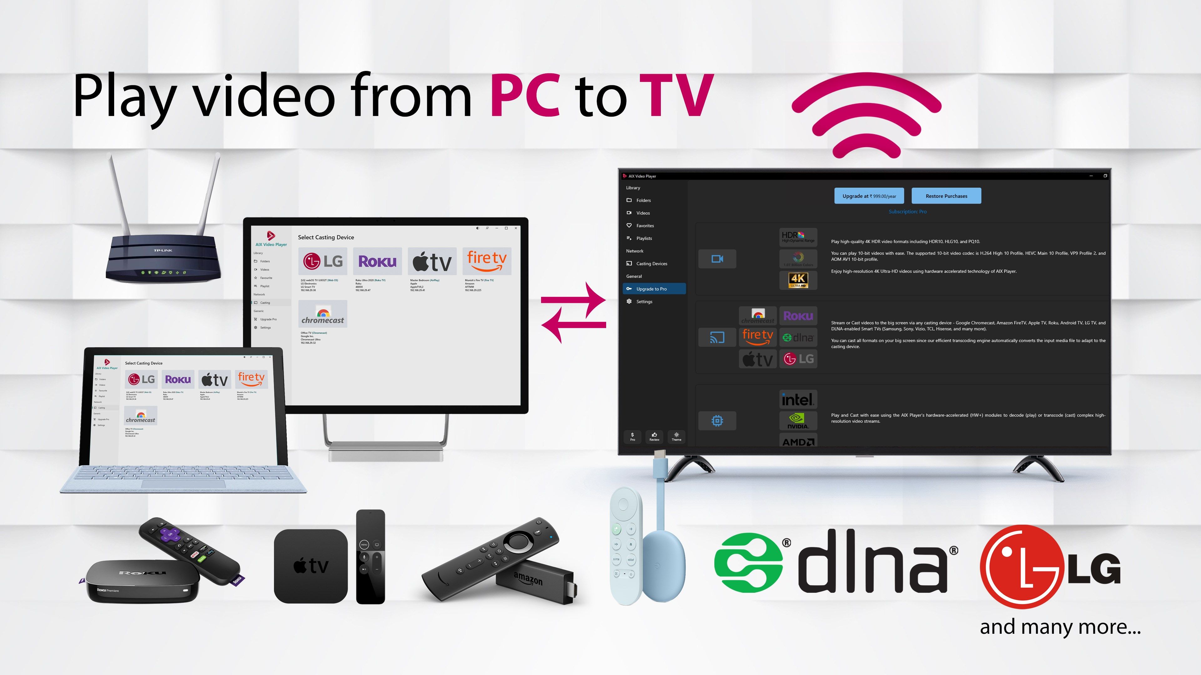 Video Casting to Chromecast, Roku, Fire TV, Apple TV, Android TV, Smart TV, and DLNA-enabled Smart TV