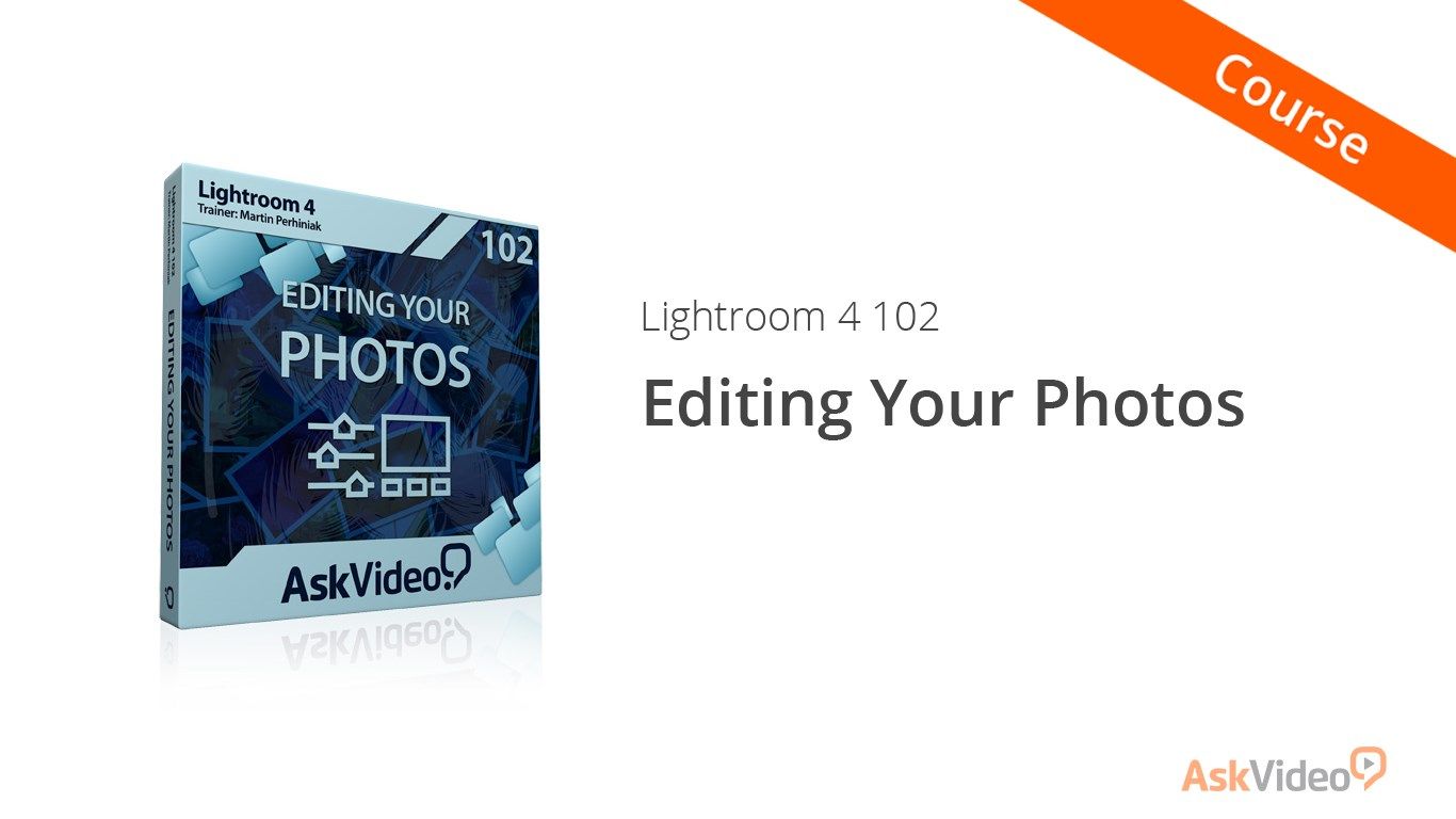 Editing Your Photos Course for Lightroom Promo
