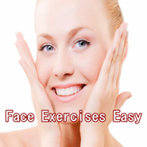 Face Exercises Easy
